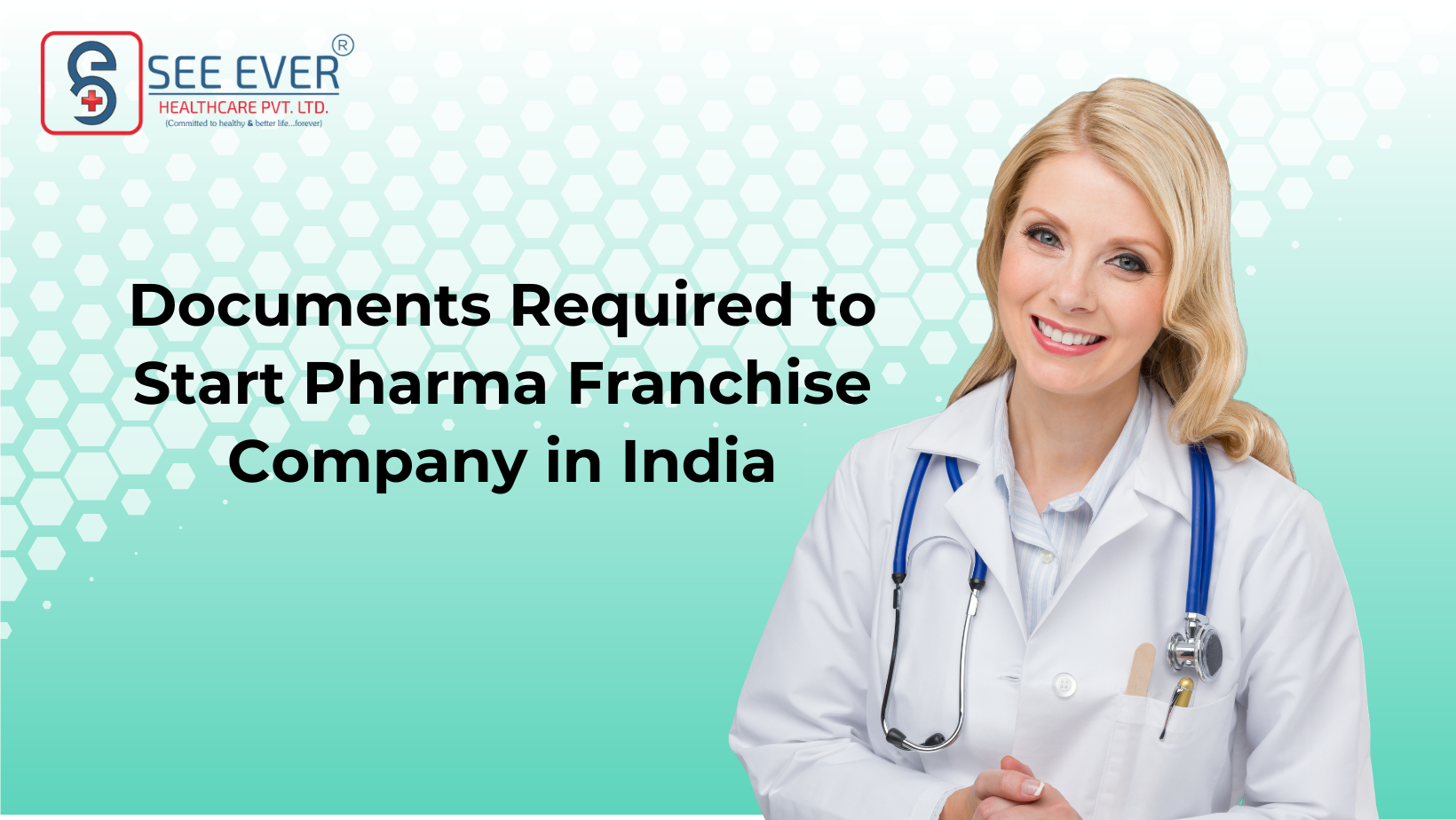 Documents Required to Start Pharma Franchise Company in India