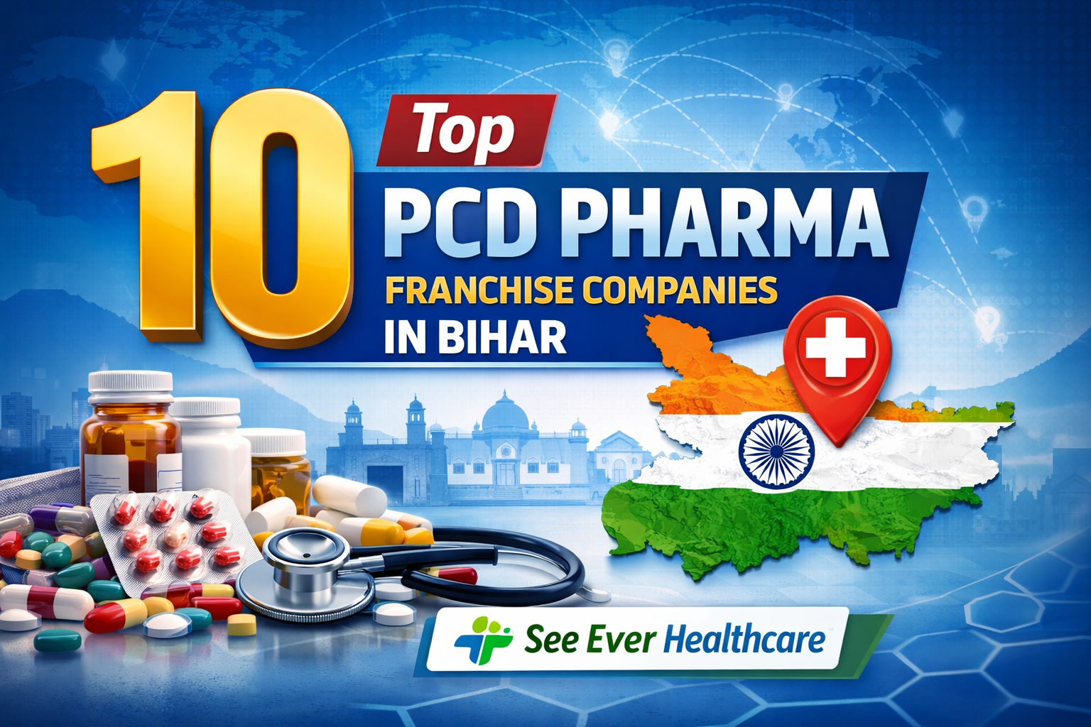 Top 10 PCD Pharma Franchise Companies in Bihar